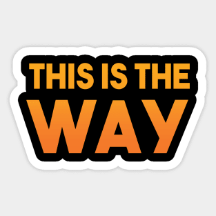 This is the way Sticker